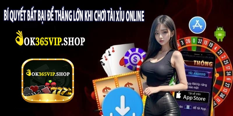 Bí Quyết Bất Bại Để Thắng Lớn Khi Chơi Tài Xỉu Online